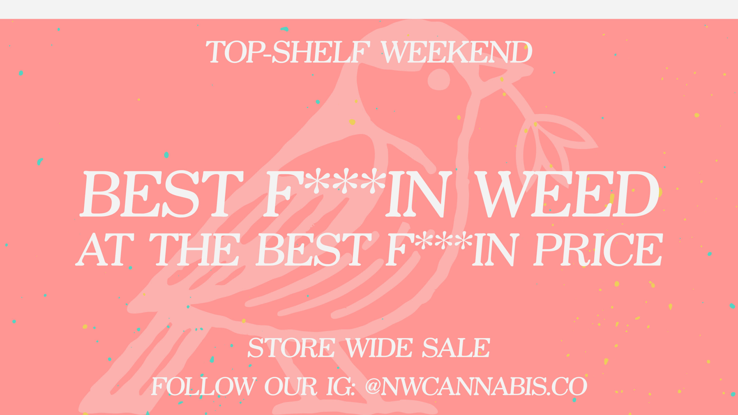 Top Shelf Weekend New